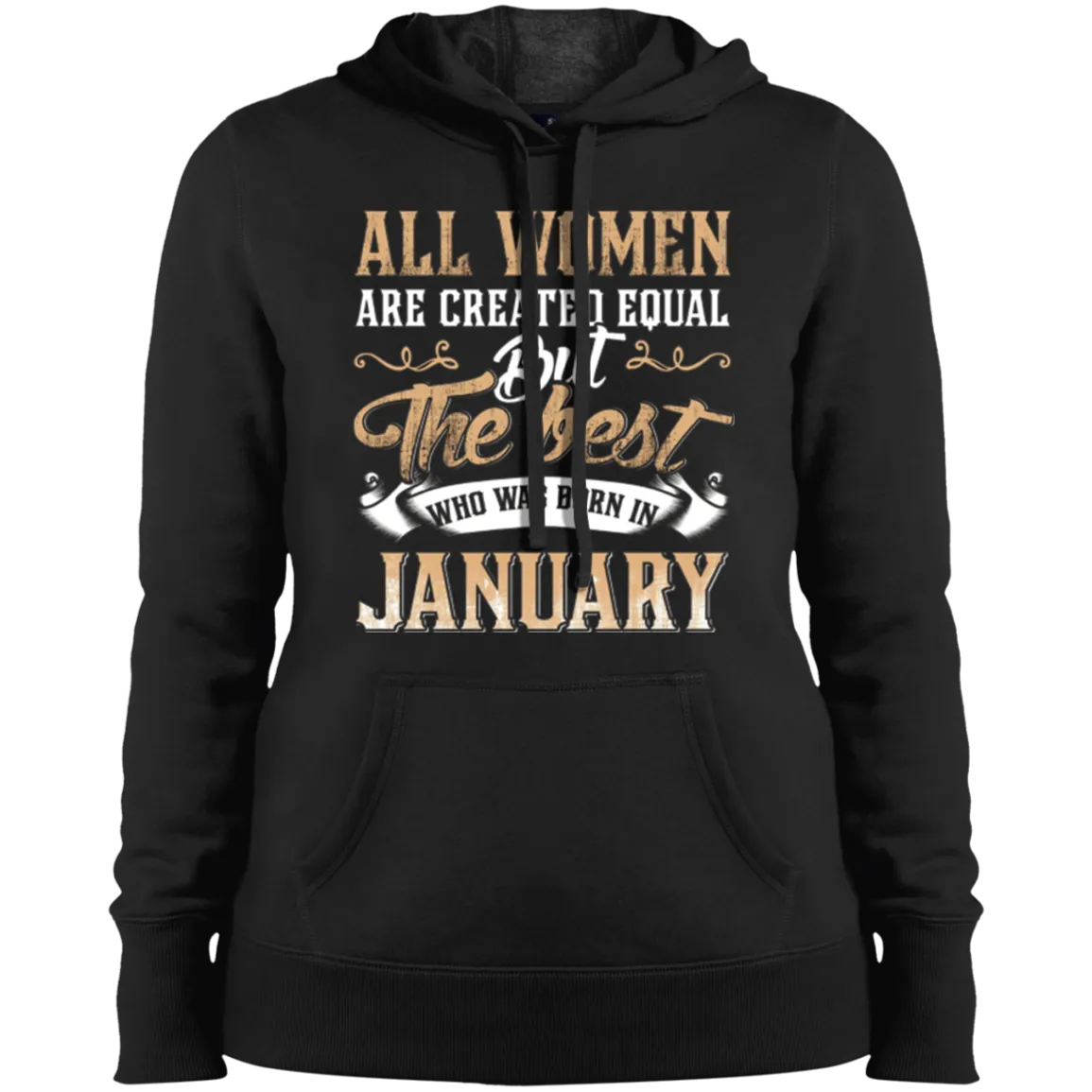 All Women Created Equal The Best Born In January T-Shirt