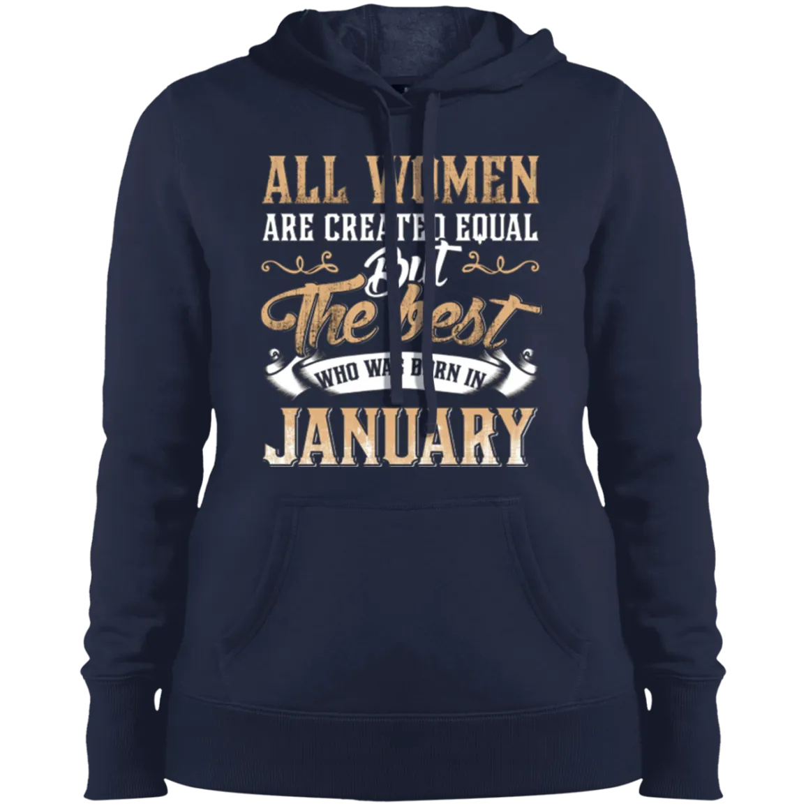 All Women Created Equal The Best Born In January T-Shirt
