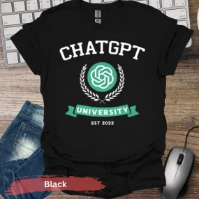 ChatGPT University EST 2022 T-shirt